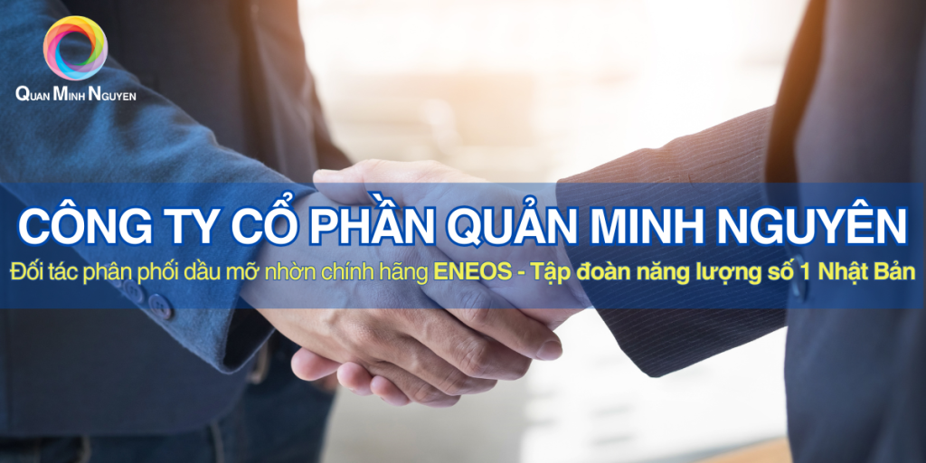 Quan Minh Nguyen Eneos Dau mo nhon cong nghiep chat luong cao gia re uy tin